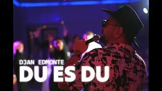 Djan Edmonte - Du es Du (URAX ERGER 2025)
