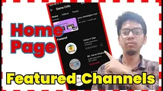 Add featured channels on your youtube channel | Homepage featured on youtube | Add another channel 🔥