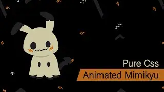 Pure Css Animated Mimikyu | Pure Css Cartoon Character Animation