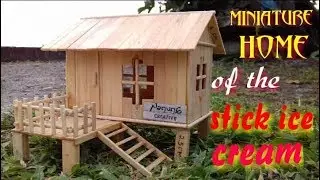 Ide kreatif Cara Membuat Miniatur Rumah Panggung Dari Stik Es Krim