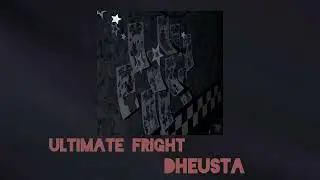(FNAF) Ultimate Fright - DHeusta