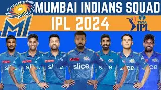 IPL 2024 : Mumbai Indians Full Squad | IPL Auction 2024 | MI New Squad 2024