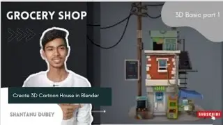 Create 3D Small Cartoon Shop in Blender