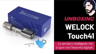 WeLock Touch41, serratura intelligente con impronta digitale | Unboxing e guida all'installazione