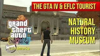 The GTA IV & EFLC Tourist: Liberty State Natural History Museum
