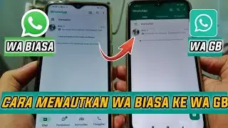 cara menautkan wa biasa ke wa gb satu nomor