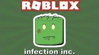 MAXED OUT Infection Inc. EMPIRE!! (Roblox)