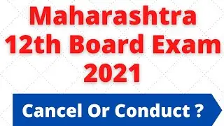 Maharashtra Board exam 2021 today news|Maharashtra 12th Board exam 2021| 
