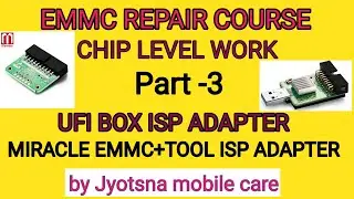 EMMC COURSE PART-3 IN HINDI | EMMC ONLINE COURSE | HOW TO REPAIR MOBILE EMMC | EMMC REPAIR BY JMC
