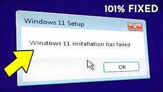 Windows 11 Installation Has Failed - How To Fix Install Setup Stuck or Failed - 24H2 / 25H2