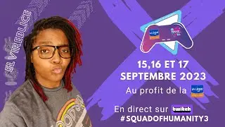 ANNONCE EVENEMENT CARITATIF - SQUAD OF HUMANITY 2023
