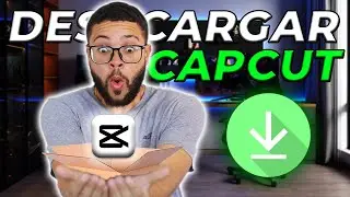 DESCARGA CAPCUT GRATIS | TUTORIAL EN ESPAÑOL