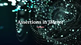 Class7 Assertions in JMeter