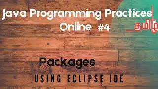 Java packages explained using Eclipe IDE 