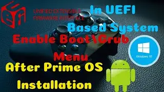 (English) Add Boot/Grub Menu In UEFI | Prime OS