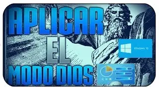 COMO ACTIVAR EL MODO DIOS EN WINDOWS 10