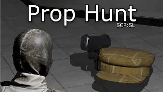 SCP:SL prop hunt