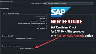 SAP Readiness Check for SAP S/4HANA Upgrades with Custom Code Analysis Option