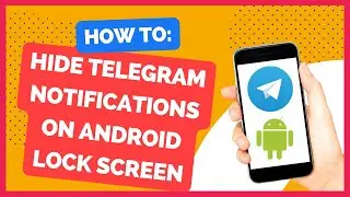 How To Hide Telegram Notifications on Android Lock Screen | 2023