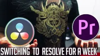 SWITCHING TO DaVinci RESOLVE FOR A WEEK  | VLOGTH #26