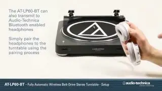 AT-LP60-BT Setup | Wireless Turntable