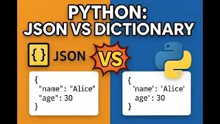 Python: JSON VS Dictionary