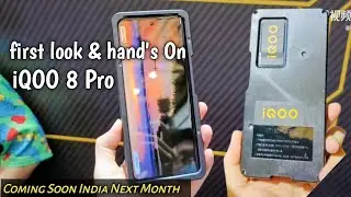 iQOO 8 & 8 Pro - First Look & Hand's On | Official Specifications & Price In India,