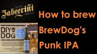 HBW JabeerIni home brews - How to brew a Punk IPA (BrewDog)