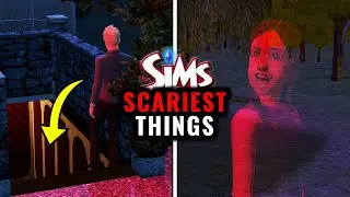 The SCARIEST Things in The Sims Series (Compilation)