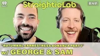 S5 Ep 05: Autumnal Earnestness Bonanza, Part 1 | StraightioLab