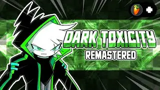 Dark Toxicity (Remastered) - IZincI (+FLP & Midi) [Vs. Radi fan song]
