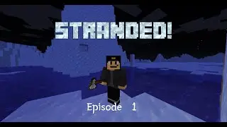 Scavenging and Boring Mining EP1 | Stranded! (Minecraft Hardcore Survival)
