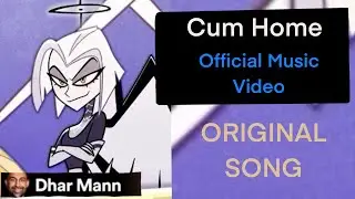 Cum Home (Original Hazbin Hotel FAN song) With Lyrics, hazbin hotel x dharmann