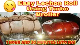Easy Lechon Belly Using Turbo Broiler + Step By Step Kung Paano Gawin!