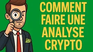 Comment Faire une Analyse Crypto Efficace (Même en Tant que Débutant)