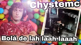 Reaccionando a Chystemc - En bolá de lah laah laaah (2010)