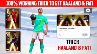 Trick To Get 100 Rated Haaland From Fan's Choice | How To Get 100 Rated Haaland Fans Choice Pes 2021