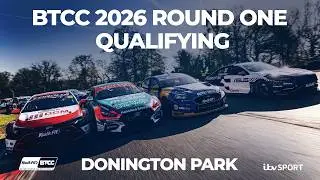 2026 BTCC | Rd 1,2 & 3 - Donington Park - Qualifying | ITV Sport