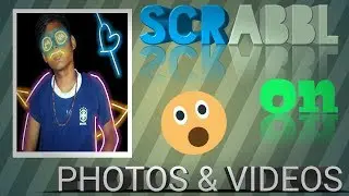 How to get scribbl on PHOTOS & VIDEOS. 😍Oh my god amazing😲😲