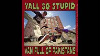 Hip Hop Cover Animation: Yall So Stupid - Van Full Of Pakistans