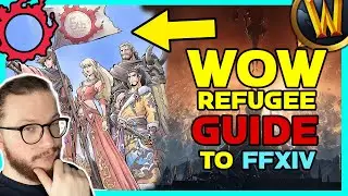 The ULTIMATE WoW Refugee Guide To Final Fantasy XIV