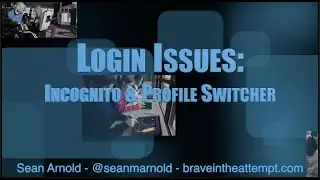 Google Login Problems: Incognito Windows & Profile Switcher