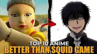 Top 10 Survival Anime Better Than Squid Game 💀