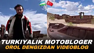 TURKIYALIK MOTOBLOGER OROL DENGIZIDAN VIDEOBLOG | OROL DENGIZI 2024