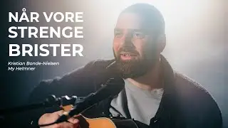 Når vore strenge brister // Stille Stunder