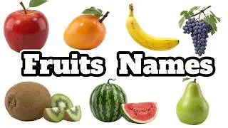 Fruits Name  Colour Fruits  fruits name  Fruits na