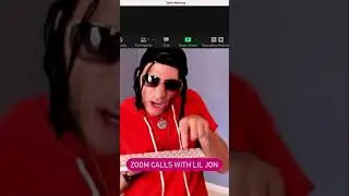 Zoom Calls with Lil Jon