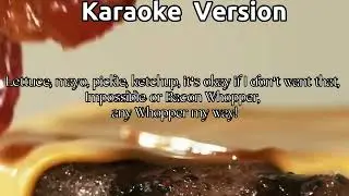 Whopper Whopper whopper but Version Karaoke