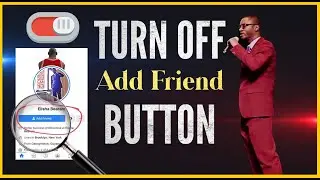 How To Disable Add Friend Button On Facebook 2020