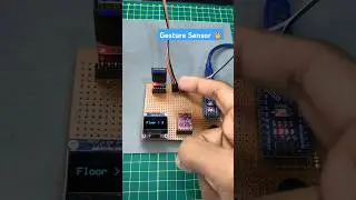 Arduino Gesture Sensor Code | Arduino OLED Display Code | Arduino Proximity Sensor Code 